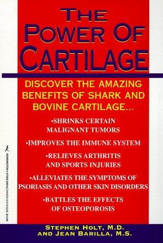 The Power of Cartilage (9781575663401) by Holt, Stephen; Barilla, Jean