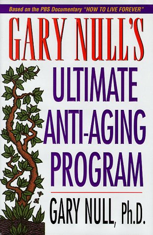Imagen de archivo de Gary Null's Ultimate Anti-Aging Program a la venta por SecondSale