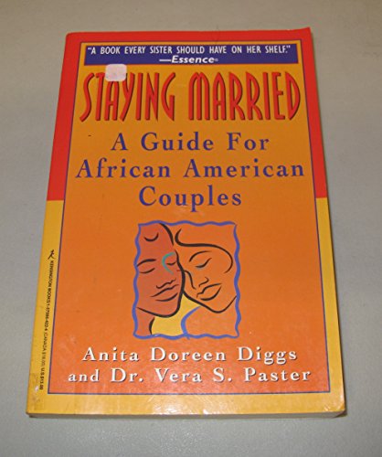 Beispielbild fr Staying Married : A Guide for African-American Couples zum Verkauf von Better World Books