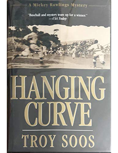 Beispielbild fr Hanging Curve (Mickey Rawlings Baseball Mysteries) zum Verkauf von SecondSale
