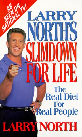 Stock image for Larry North's Slimdown For Life for sale by SecondSale
