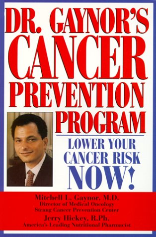 Imagen de archivo de Dr. Gaynor's Cancer Prevention Program a la venta por HPB-Diamond