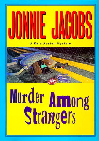 Stock image for Murder Among Strangers for sale by More Than Words