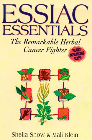 9781575665634: Essiac Essentials: The Remarkable Herbal Cancer Fighter