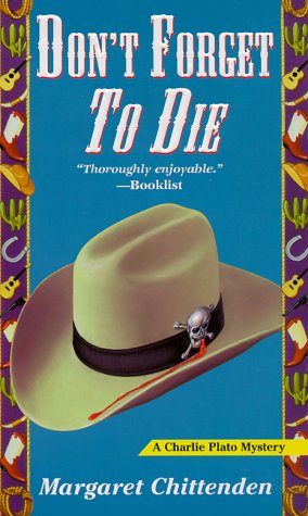 Stock image for Don't Forget to Die (A Charlie Plato Mystery) for sale by Umpqua Books