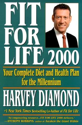 Stock image for Fit for Life : Your Complete Diet and Health Plan for the Millennium for sale by Better World Books