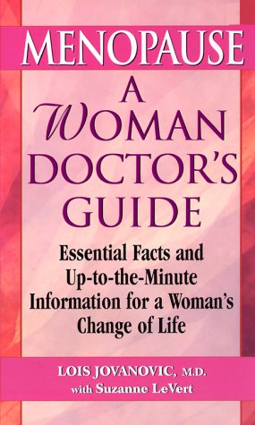 Stock image for Menopause: A Woman Doctor's Guide for sale by More Than Words