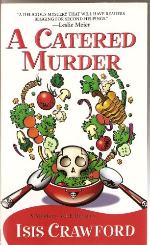 Imagen de archivo de A Catered Murder (Mystery with Recipes, No. 1) a la venta por GoodwillNI