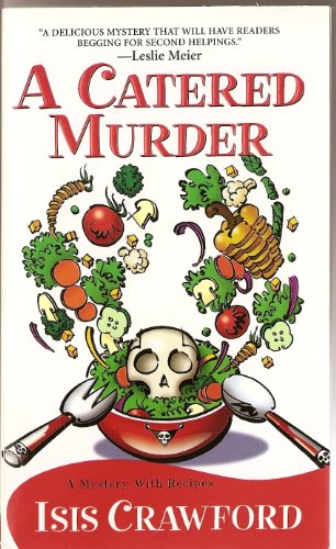 9781575667256: A Catered Murder (Mystery with Recipes, No. 1)