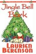 Beispielbild fr Jingle Bell Bark (Melanie Travis Mysteries) zum Verkauf von Wonder Book