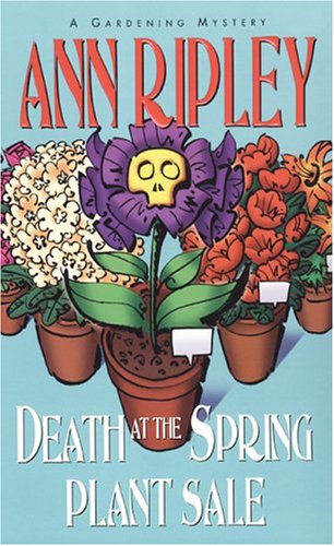 Beispielbild fr Death at the Spring Plant Sale zum Verkauf von Better World Books