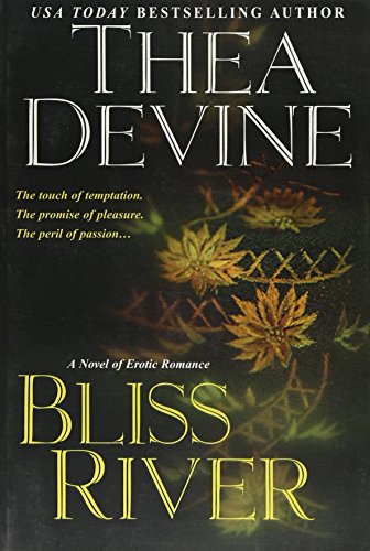 Imagen de archivo de Bliss River a la venta por Once Upon A Time Books