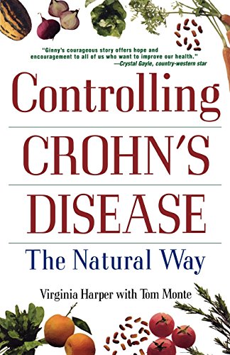Stock image for Controlling Crohn's Disease: The Natural Way for sale by Housing Works Online Bookstore