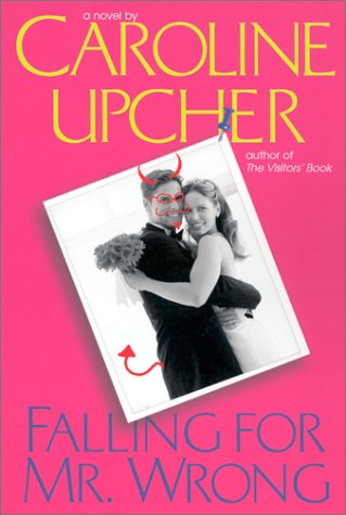 Imagen de archivo de Falling for Mr. Wrong a la venta por Half Price Books Inc.