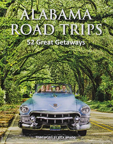 Beispielbild fr Alabama Road Trips zum Verkauf von Better World Books