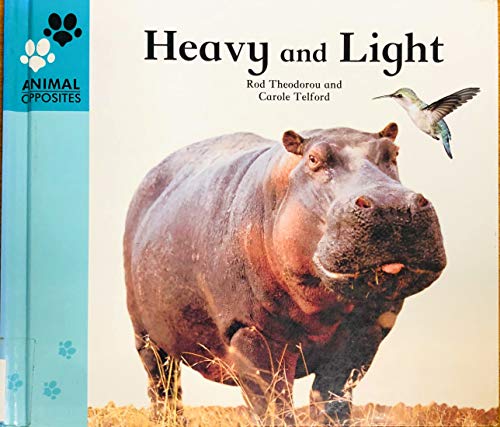 Beispielbild fr Heavy and Light (Animal Opposites) zum Verkauf von HPB Inc.