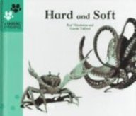 Hard and Soft (Animal Opposites) (9781575720623) by Theodorou, Rod; Telford, Carol