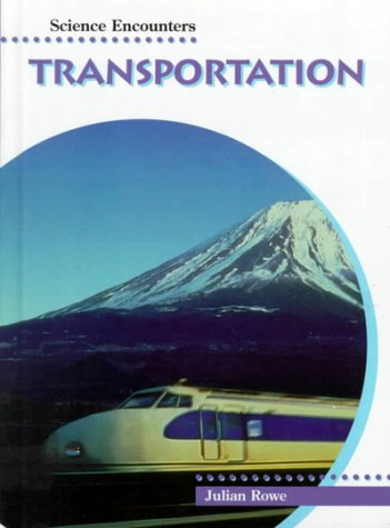 Transportation (9781575720876) by Julian Rowe