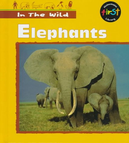 Elephants (In the Wild) (9781575721354) by Robinson, Claire