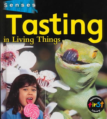 Stock image for Tasting in Living Things for sale by Better World Books: West