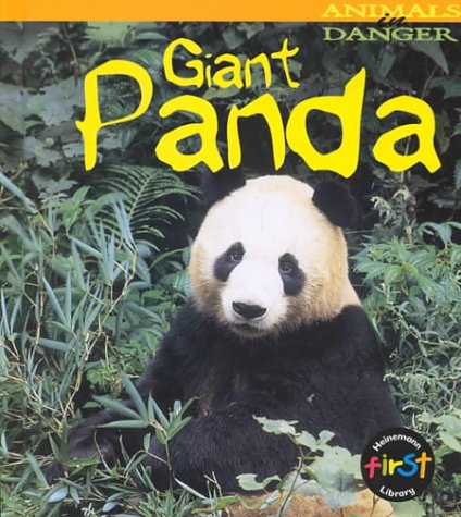 Giant Panda (Animals in Danger) (9781575722641) by Theodorou, Rod