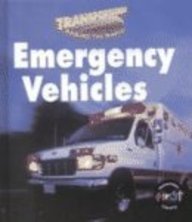 Emergency Vehicles (Transportation Around the World) (9781575723068) by Oxlade, Chris