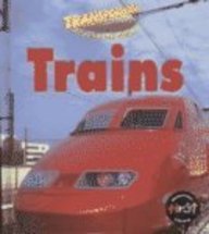 Trains (Transportation Around the World) (9781575723075) by Oxlade, Chris