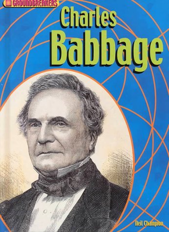Beispielbild fr Charles Babbage zum Verkauf von Better World Books