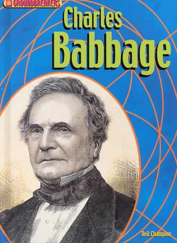 Imagen de archivo de Charles Babbage a la venta por Better World Books