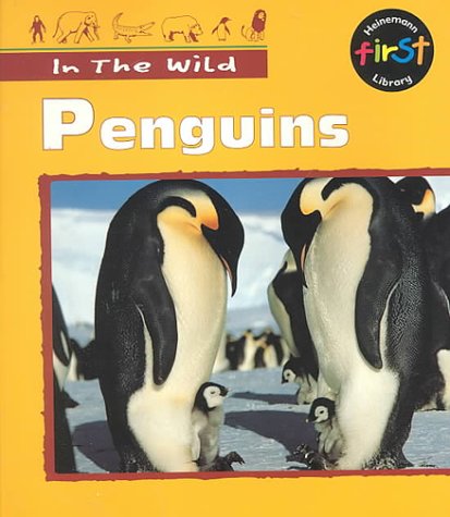 Stock image for Penguins (In the Wild) for sale by HPB-Movies