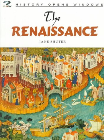 9781575724904: The Renaissance (History Opens Windows)