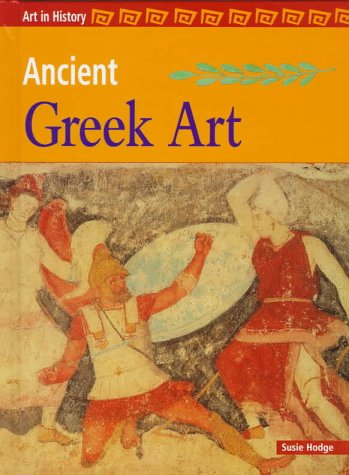 Beispielbild fr Ancient Greek Art zum Verkauf von Better World Books