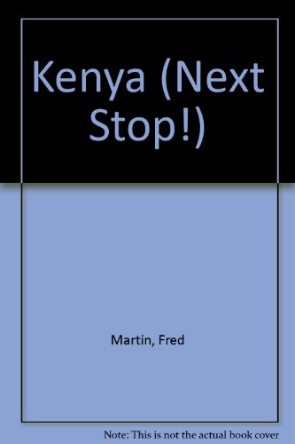 Beispielbild fr Kenya (Next Stop) zum Verkauf von Wonder Book