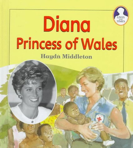 9781575727158: Diana, Princess of Wales (Lives and Times)