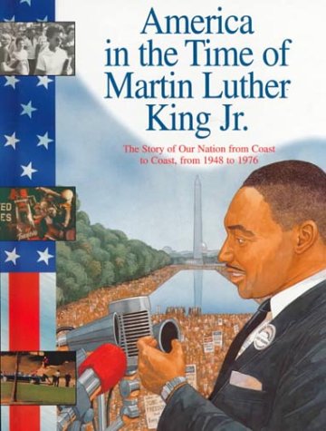 Stock image for Martin Luther King Jr. : The Story of Our Nation from Coast to Coast, from 1948 to 1979 for sale by Better World Books: West