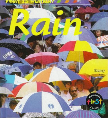 Imagen de archivo de Rain (What Is Weather) a la venta por Bookmonger.Ltd