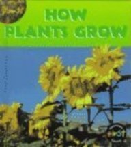 How Plants Grow (9781575728247) by Royston, Angela