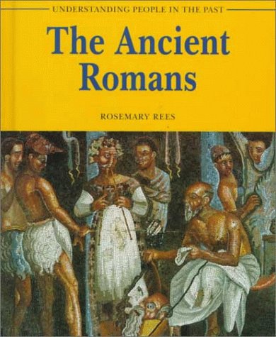 Beispielbild fr The Ancient Romans zum Verkauf von Better World Books