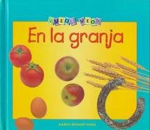9781575729077: En LA Granja (Picture This, Places Spanish) (Spanish Edition)