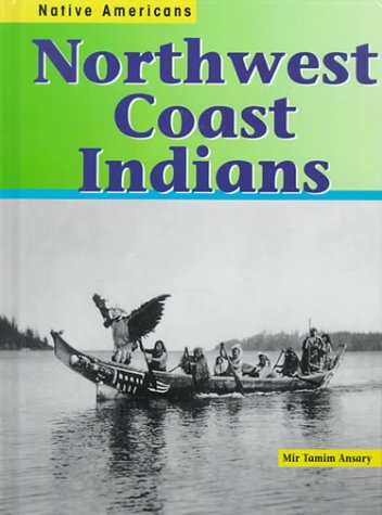 Imagen de archivo de Northwest Coast Indians (Native Americans) a la venta por Your Online Bookstore