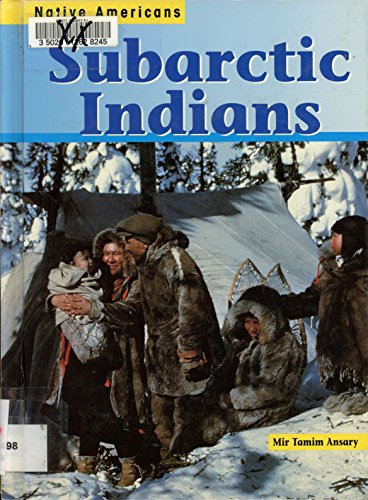 Stock image for Subarctic Indians (Native Americans) for sale by Hippo Books