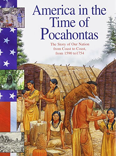 Beispielbild fr Pocahontas: The Story of Our Nation from Coast to Coast, from 1590 to 1754 (America in the Time of) zum Verkauf von SecondSale