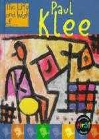 9781575729527: Paul Klee (The Life and Work of)