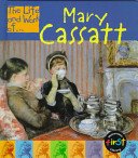 Beispielbild fr Mary Cassatt (The Life and Work of) zum Verkauf von More Than Words