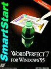 Wordperfect for Windows 95 Smartstart (9781575760469) by Reader, Michele