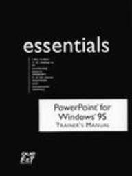 Powerpoint Windows 95 Essentials Teachers Edition Instructors Manual (9781575762562) by Que