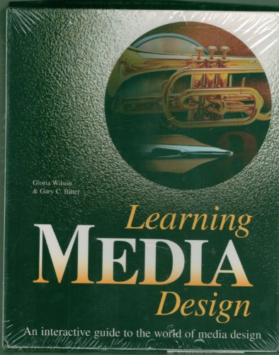 Learning Media Design (9781575762784) by Preston, John; Arizona State University; Wilson, Gloria; Bitter, Gary