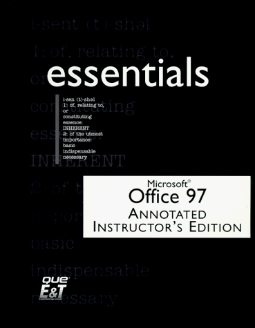 Microsoft Office 97 Professional Essentials [With Contains Files Used for Reference from the Book...] (Essentials (Que Paperback)) (9781575767888) by John Preston,Linda Bird,Laura Acklen