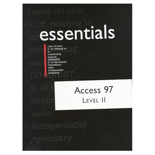 Stock image for Access 97 Level II Essentials (Essentials (Que Paperback)) for sale by Basement Seller 101