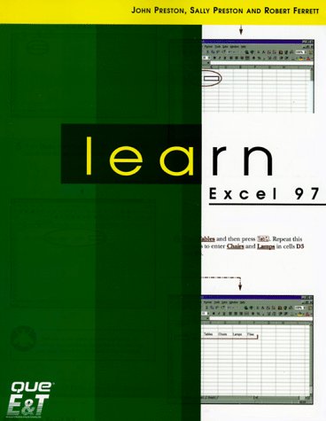 Learn Excel 97 (9781575768892) by Ferrett; Que Corporation